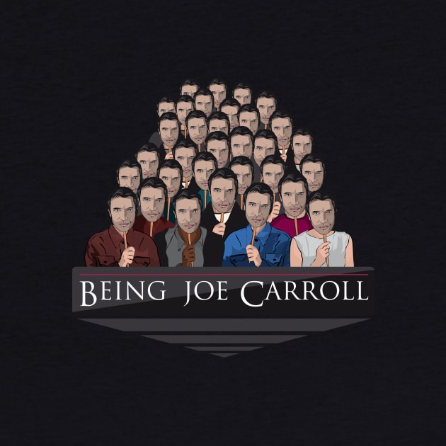 Being Joe Carroll by GualdaTrazos